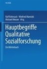 Ralf Bohnsack, Winfried Marotzki, Michael Meuser - Hauptbegriffe Qualitative Sozialforschung