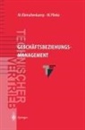 Michael Kleinaltenkamp, Wulff Plinke, Betti Press, Bettina Preß, Stephen Rieker, Rolf Weiber... - Geschäftsbeziehungsmanagement