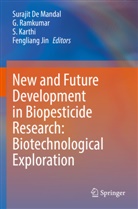 Fengliang Jin, S. Karthi, S Karthi et al, Surajit De Mandal, G Ramkumar, G. Ramkumar - New and Future Development in Biopesticide Research: Biotechnological Exploration