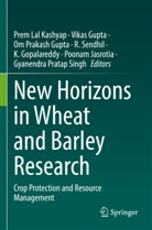 K. Gopalareddy, Vikas Gupta, Poonam Jasrotia, Prem Lal Kashyap, Om Prakash Gupta, Om Prakash Gupta et al... - New Horizons in Wheat and Barley Research