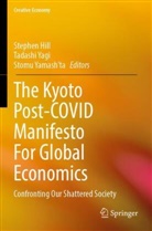 Stephen Hill, Tadashi Yagi, Stomu Yamash¿ta, Stomu Yamashta, Stomu Yamash'ta - The Kyoto Post-COVID Manifesto For Global Economics