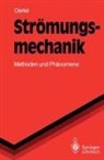 Herbert Oertel, Herbert jr Oertel, Herbert Jr. Oertel - Strömungsmechanik