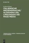Eckhard Römer, Eckhard Römer - Italienische Mediensprache. Glossario del linguaggio dei mass media.