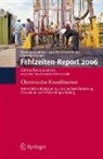 Bernhard Badura, Henner Schellschmidt, Christian Vetter - Fehlzeiten-Report 2006