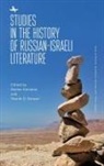 Roman Katsman, Maxim D. Shrayer - Studies in the History of Russian-Israeli Literature