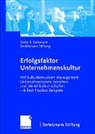 Sonja Sackmann, Bertelsmann Stiftung, Bertelsmann Stiftung - Erfolgsfaktor Unternehmenskultur