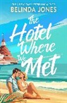 Molly James, Belinda Jones, Jones Belinda - The Hotel Where We Met