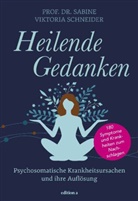 Sabine Schneider - Heilende Gedanken
