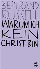 Sebastian Kleinschmidt, Bertrand Russell, Wals, Grete Osterwald - Warum ich kein Christ bin