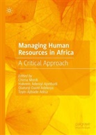 Olatunji David Adekoya, Hakeem Adeniyi Ajonbadi, Toyin Ajibade Adisa, Hakeem Adeniyi Ajonbadi, Olat David Adekoya et al, Chima Mordi - Managing Human Resources in Africa