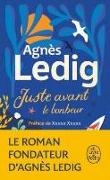 Agnes Ledig, Agnés Ledig, Agnès Ledig, Ledig-a - Juste avant le bonheur
