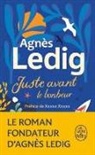 Agnes Ledig, Agnés Ledig, Agnès Ledig, Ledig-a - Juste avant le bonheur
