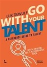 Luk Dewulf - Go with your talent