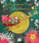 Emilie Collet, Mara Penny - So klingt meine Reise zum Weihnachtsmann