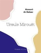 Honoré de Balzac - Ursule Mirouët