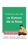 Guillaume De Lorris - Réussir son Bac de français 2023: Analyse du Roman de la Rose de Guillaume de Lorris