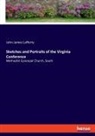John James Lafferty - Sketches and Portraits of the Virginia Conference