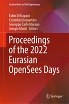 Giuseppe Carlo Marano et al, Cristoforo Demartino, Fabio Di Trapani, Giuseppe Carlo Marano, Giorgio Monti - Proceedings of the 2022 Eurasian OpenSees Days