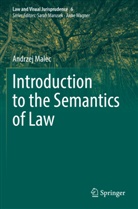 Andrzej Malec - Introduction to the Semantics of Law
