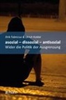 Dirk Fabricius, Ulrich Kobbé - asozial - dissozial - antisozial