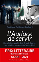 Guillaume Malkani - L'Audace de servir