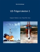 Bernd Leitenberger - US-Trägerraketen 1