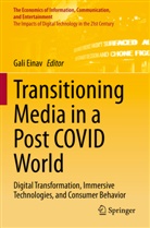 Gali Einav - Transitioning Media in a Post COVID World