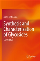 Marco Brito-Arias - Synthesis and Characterization of Glycosides