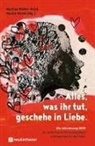 Martina Walter-Krick, Werth, Martin Werth - Alles, was ihr tut, geschehe in Liebe
