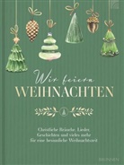 Susanne Degenhardt - Wir feiern Weihnachten - Hausbuch