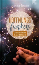 Martin Buchholz, Buchholz  Martin - Hoffnungsfunken