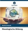 Muhind Wundi - Mesologische Bildung