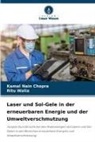 Kamal Nain Chopra, Ritu Walia - Laser und Sol-Gele in der erneuerbaren Energie und der Umweltverschmutzung