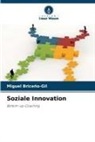Miguel Briceño-Gil - Soziale Innovation