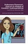 Michael Dow - Enfermera Florence®, ¿Qué es un Ataque al Corazón? (Latinoamérica)
