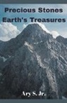 Ary Jr. S. - Precious Stones Earth's Treasures