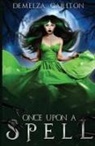 Demelza Carlton - Once Upon a Spell