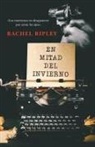 Rachel Ripley - En mitad del invierno