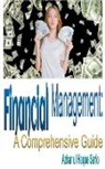 Azhar Ul Haque Sario - Financial Management: A Comprehensive Guide