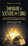Miriam Hofmann - Imparare a scrivere un libro