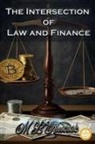 M. L. Ruscscak - The Intersection of Law and Finance