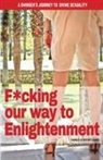 Gregory Loewen, Kandace Loewen - F*cking our way to Enlightenment