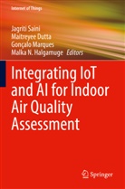 Maitreyee Dutta, Malka N. Halgamuge, Gonçalo Marques, Gonçalo Marques et al, Jagriti Saini - Integrating IoT and AI for Indoor Air Quality Assessment