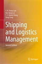T C Edwin et a Cheng, T. C. Edwin Cheng, Kee-hung Lai, Y H Venus Lun, Y. H. Venus Lun, Dong Yang - Shipping and Logistics Management