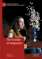 Thomas Leitch - The Scandal of Adaptation