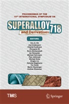 Joel Andersson, Zhongnan Bi, Kevin Bockenstedt, Ian Dempster, Michael Fahrmann, Paul Jablonski... - Proceedings of the 10th International Symposium on Superalloy 718 and Derivatives