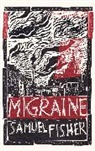 Samuel Fisher, Fisher Samuel - Migraine