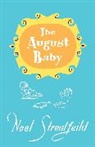 Noel Streatfeild - The August Baby