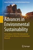 James T. Anderson, James T Anderson - Advances in Environmental Sustainability