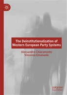 Alessandro Chiaramonte, Vincenzo Emanuele - The Deinstitutionalization of Western European Party Systems